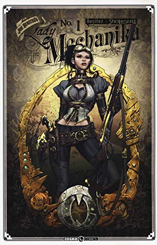 Lady Mechanika. Il mistero del corpo meccanico (Vol. 1) (Cosmo comics) von Editoriale Cosmo