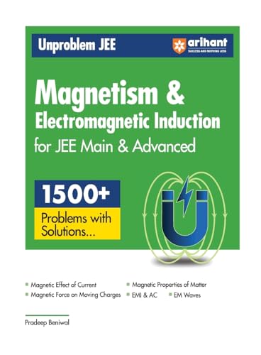 Arihant Unproblem JEE Magnetism & Electromagnetic Induction For JEE Main & Advanced
