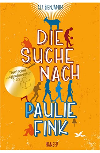 Die Suche nach Paulie Fink: , Ausgezeichnet mit dem Deutschen Jugendliteraturpreis 2022, Kategorie Kinderbuch