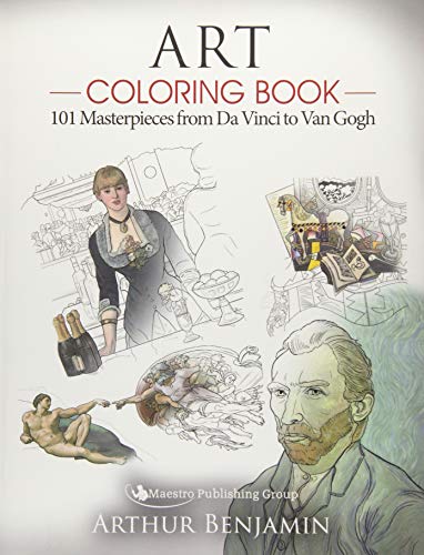 Art Coloring Book: 101 Masterpieces from Da Vinci to Van Gogh von Maestro Publishing Group