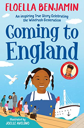 Coming to England: An Inspiring True Story Celebrating the Windrush Generation von Macmillan Children's Books