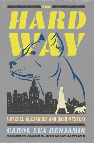 The Hard Way: Volume 9 (Rachel Alexander and Dash Mysteries)