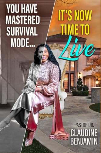 You Have Mastered Survival Mode: It's Now Time To Live von HCP Book Publishing