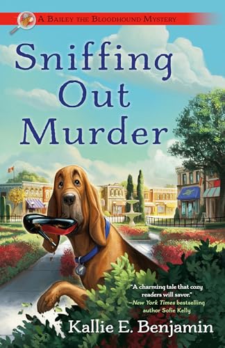 Sniffing Out Murder (A Bailey the Bloodhound Mystery, Band 1)