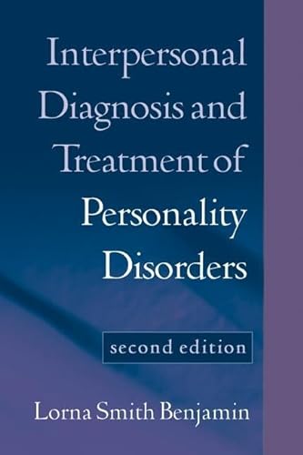 Interpersonal Diagnosis and Treatment of Personality Disorders, Second Edition (Diagnosis and Treatment of Mental Disorders)