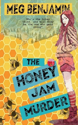 The Honey Jam Murder (A Luscious Delights Mystery, Band 4) von The Wild Rose Press