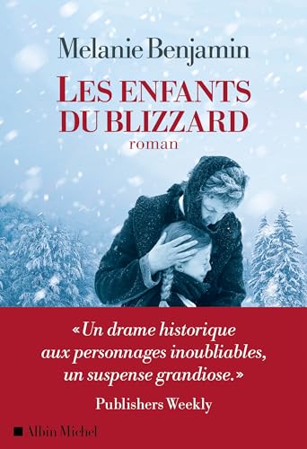 Les Enfants du blizzard von ALBIN MICHEL