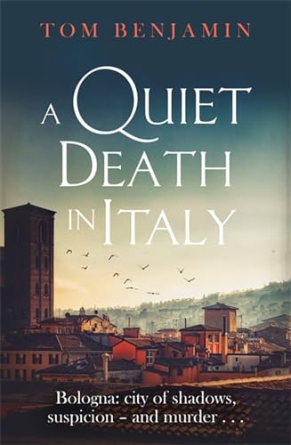 A Quiet Death in Italy (Daniel Leicester) von Constable