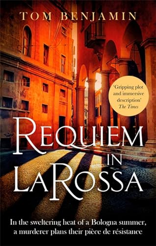 Requiem in La Rossa: A gripping crime thriller (Daniel Leicester) von Constable