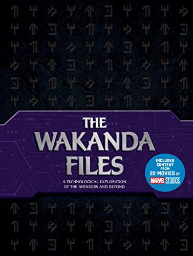 The Wakanda Files: A Technological Exploration of the Avengers and Beyond - Includes Content from 22 Movies of MARVEL Studios von becker&mayer! books ISBN