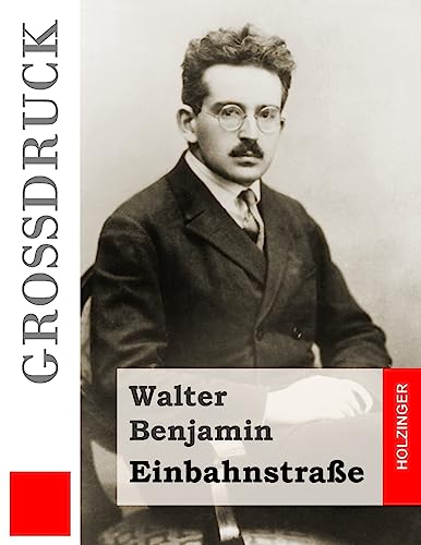 Einbahnstraße (Großdruck) von CREATESPACE