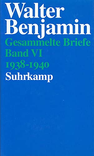 Gesammelte Briefe. 6 Bände: Band VI: Briefe 1938–1940