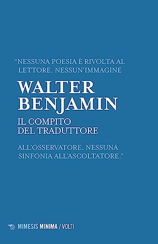Il compito del traduttore (Minima / Volti) von Mimesis