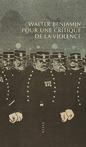 POUR UNE CRITIQUE DE LA VIOLENCE von ALLIA