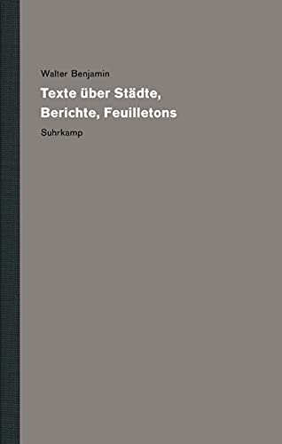 Werke und Nachlaß. Kritische Gesamtausgabe: Band 14: Texte über Städte, Berichte, Feuilletons von Suhrkamp Verlag AG