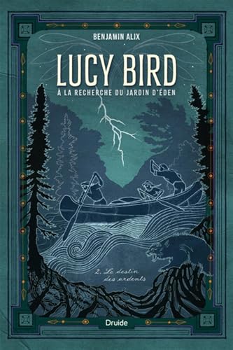 Lucy Bird v 02 Le destin des ardents Lucy Bird v 02 Le destin des ardents von Druide