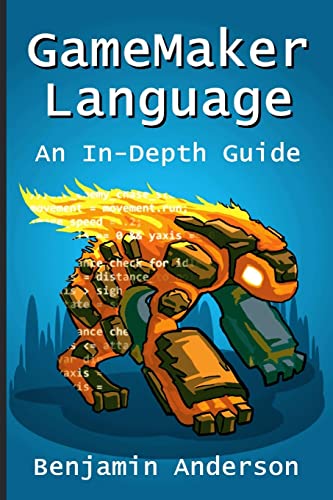 GameMaker Language: An In-Depth Guide [Soft Cover] von Lulu