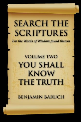 Search The Scriptures: You Shall Know The Truth von CreateSpace Independent Publishing Platform