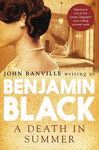 A Death in Summer: Benjamin Black (Quirke Mysteries, 4) von Picador