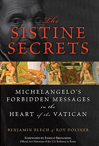 The Sistine Secrets: Michelangelo's Forbidden Messages in the Heart of the Vatican von HarperOne