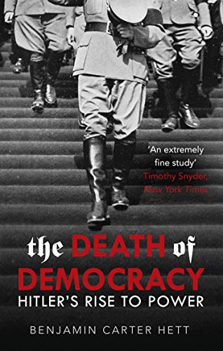 The Death of Democracy: Hitler's Rise to Power von Windmill Books