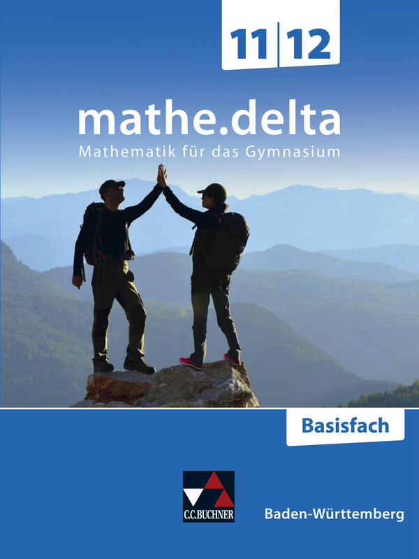 mathe.delta Basisfach 11/12 Lehrbuch Baden-Württemberg von Buchner C.C. Verlag