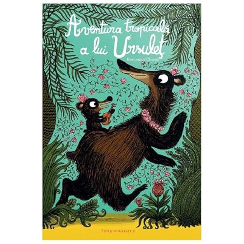 Aventura Tropicala A Lui Ursulet von Katartis