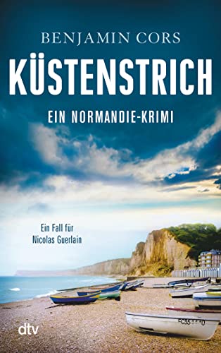 Küstenstrich: Kriminalroman (Nicolas Guerlain ermittelt, Band 2)