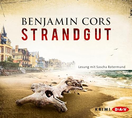 Strandgut: Lesung mit Sascha Rotermund (6 CDs) (Nicolas Guerlain ermittelt)