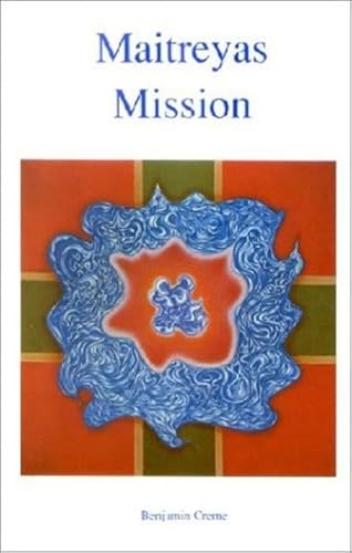 Maitreyas Mission, Bd.1
