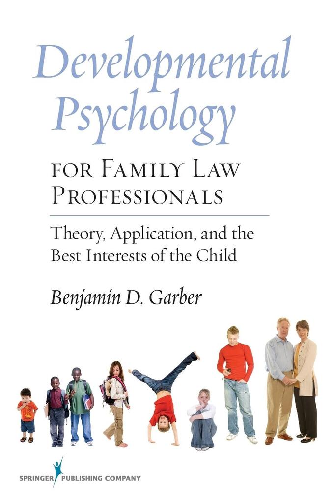 Developmental Psychology for Family Law Professionals von Springer Publishing
