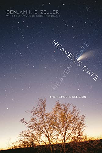Heaven's Gate: America's UFO Religion von New York University Press