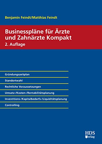 Businesspläne für Ärzte und Zahnärzte Kompakt von HDS-Verlag