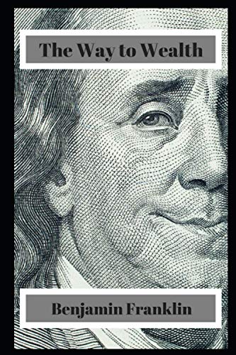 The Way to Wealth The Way to Wealth von Independently published