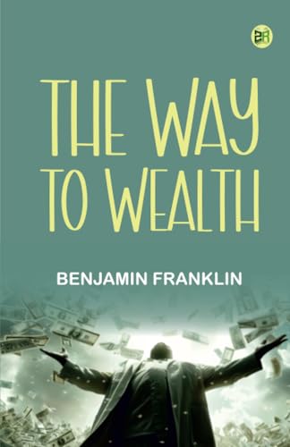 The Way to Wealth von Zinc Read