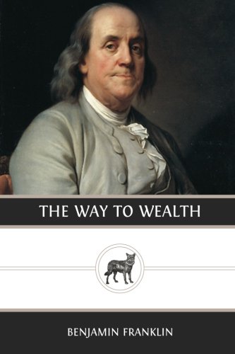 The Way to Wealth The Way to Wealth