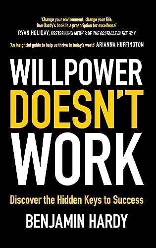 Willpower Doesn't Work: Discover the Hidden Keys to Success von Piatkus