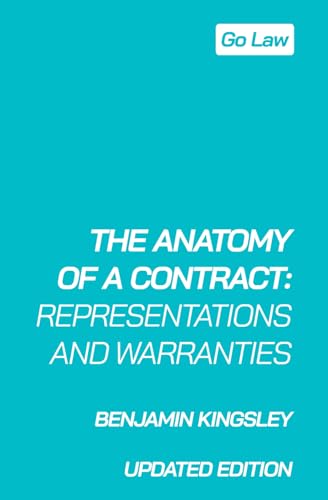 The Anatomy of a Contract: Representations and Warranties (Go Law) von Independently published