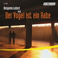 Der Vogel ist ein Rabe, 2 Audio-CDs