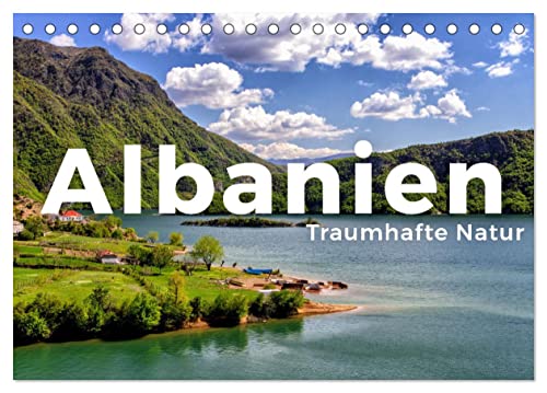 Albanien - Traumhafte Natur (Tischkalender 2024 DIN A5 quer), CALVENDO Monatskalender