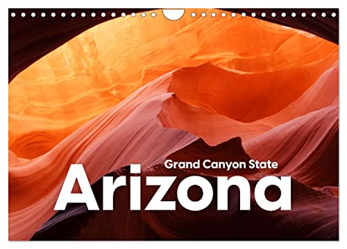 Arizona - Grand Canyon State (Wandkalender 2024 DIN A4 quer), CALVENDO Monatskalender von CALVENDO
