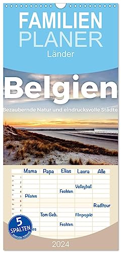 Familienplaner 2024 - Belgien - Bezaubernde Natur und eindrucksvolle Städte. mit 5 Spalten (Wandkalender, 21 cm x 45 cm) CALVENDO