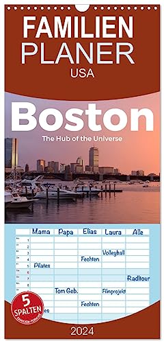 Familienplaner 2024 - Boston - The Hub of the Universe mit 5 Spalten (Wandkalender, 21 cm x 45 cm) CALVENDO
