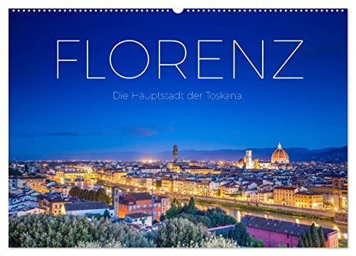 Florenz - Die Hauptstadt der Toskana. (Wandkalender 2024 DIN A2 quer), CALVENDO Monatskalender
