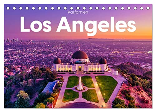 Los Angeles – Kalifornien (Tischkalender 2024 DIN A5 quer), CALVENDO Monatskalender