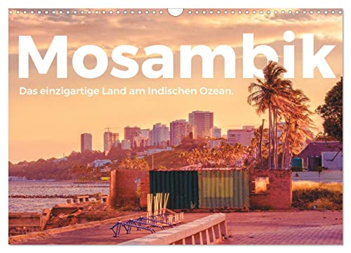 Mosambik - Das einzigartige Land am Indischen Ozean. (Wandkalender 2024 DIN A3 quer), CALVENDO Monatskalender