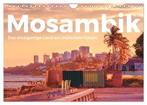 Mosambik - Das einzigartige Land am Indischen Ozean. (Wandkalender 2024 DIN A4 quer), CALVENDO Monatskalender von CALVENDO