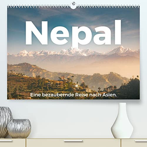Nepal - Eine bezaubernde Reise nach Asien. (hochwertiger Premium Wandkalender 2024 DIN A2 quer), Kunstdruck in Hochglanz