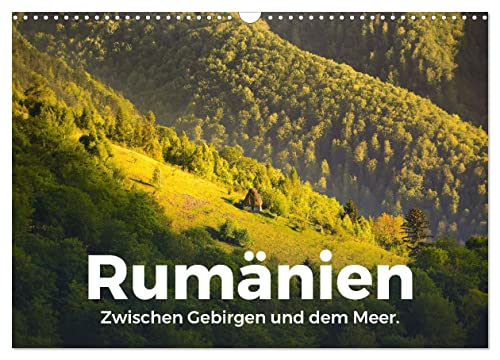 Rumänien - Zwischen Gebirgen und dem Meer. (Wandkalender 2024 DIN A3 quer), CALVENDO Monatskalender von CALVENDO