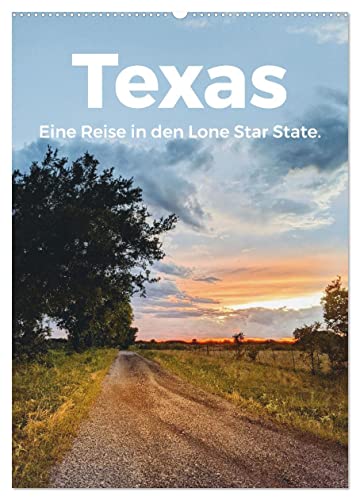 Texas - Eine Reise in den Lone Star State. (Wandkalender 2024 DIN A2 hoch), CALVENDO Monatskalender